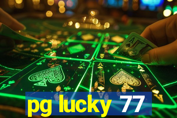 pg lucky 77